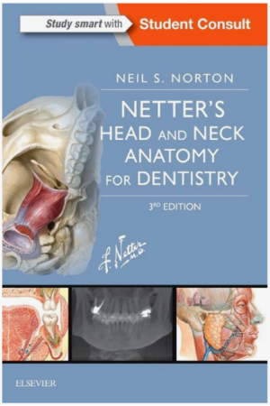 Netter's Head and Neck Anatomy for Dentistry, 3rd edition
