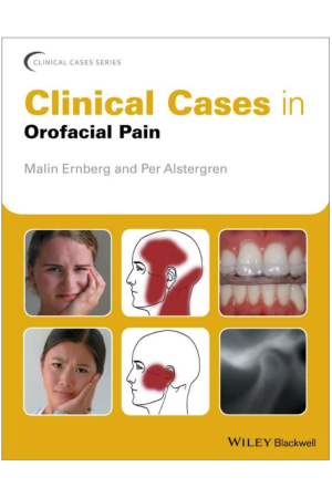 Clinical Cases in Orofacial Pain, 1st edition