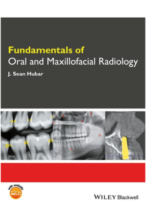 Fundamentals of Oral and Maxillofacial Radiology, 1st Edition