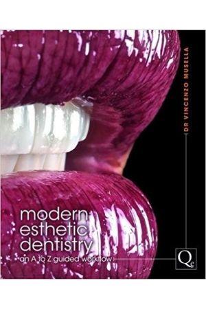 Modern Esthetic Dentistry: An A to Z Guided Workflow, 1st edition
