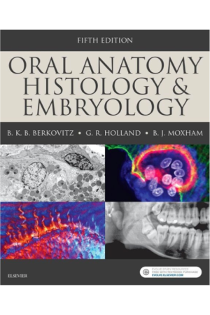 Oral Anatomy, Histology and Embryology International Edition, 5th Edition