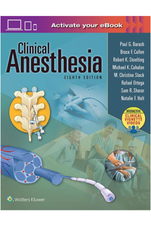 Clinical Anesthesia, 8th edition: Print + Ebook with Multimedia, 8th Edition