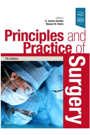 Principles and Practice of Surgery, International Edition, 7th Edition