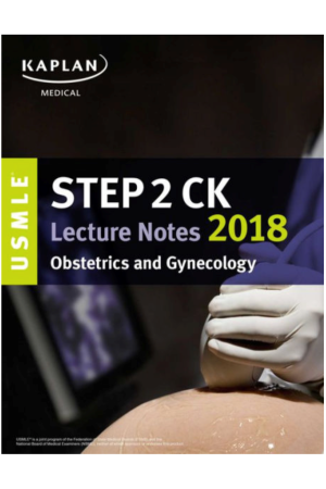 USMLE Step 2 CK Lecture Notes 2018: Obstetrics/Gynecology