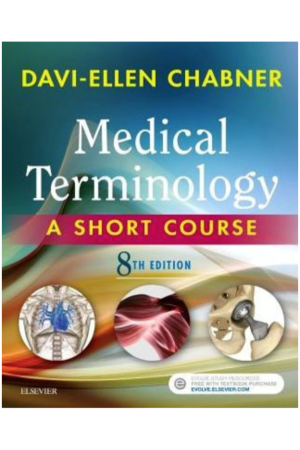 Medical Terminology: A Short Course, 8th Edition