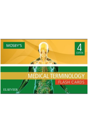 Mosby's Medical Terminology Flash Cards, 4th Edition