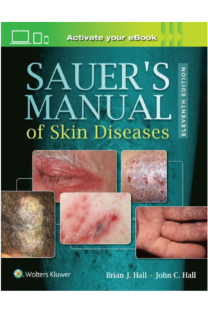 Sauer's Manual of Skin Diseases, 11th edition