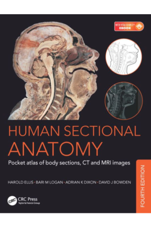 Human Sectional Anatomy: Pocket atlas of body sections, CT and MRI images, 4th edition