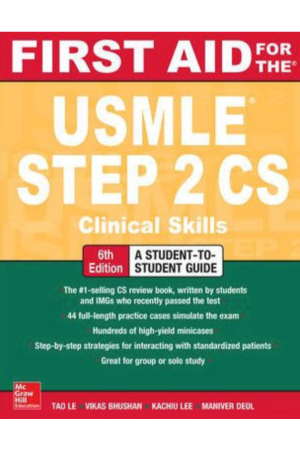 First Aid for the USMLE Step 2 CS, 6th Edition, International edition