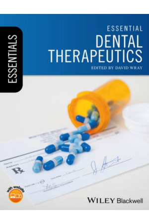 Essential Dental Therapeutics, 1st edition