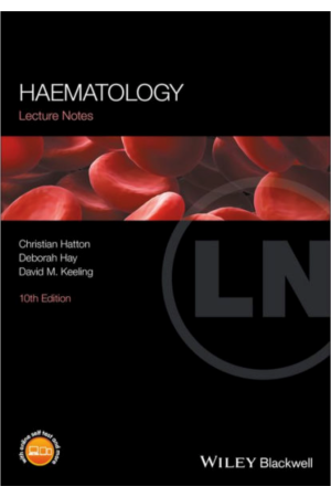 Lecture Notes: Haematology, 10th Edition