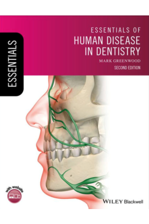 Essentials of Human Disease in Dentistry, 2nd Edition