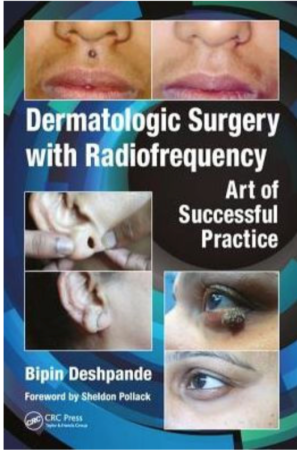 Dermatologic Surgery with Radiofrequency: Art of Successful Practice, 1st Edition
