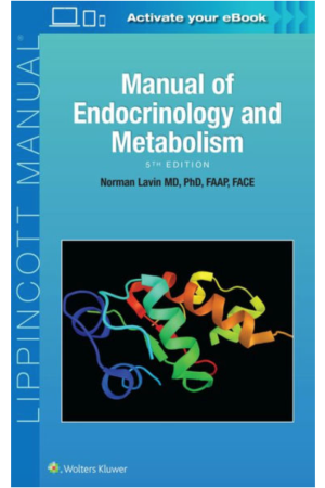 Manual of Endocrinology and Metabolism, 5th edition