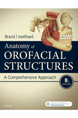Anatomy of Orofacial Structures: A Comprehensive Approach 8th Edition