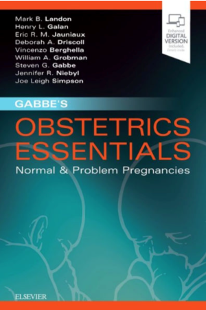 Gabbe's Obstetrics Essentials: Normal & Problem Pregnancies, 1st Edition