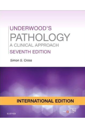 Underwood's Pathology: A Clinical Approach, International Edition, 7th Edition