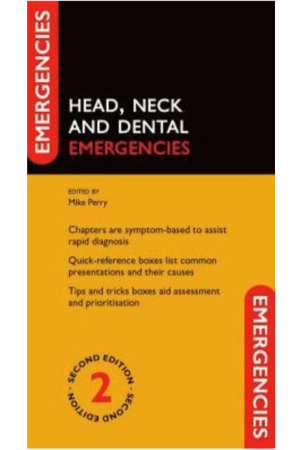 Head, Neck and Dental Emergencies, 2nd edition