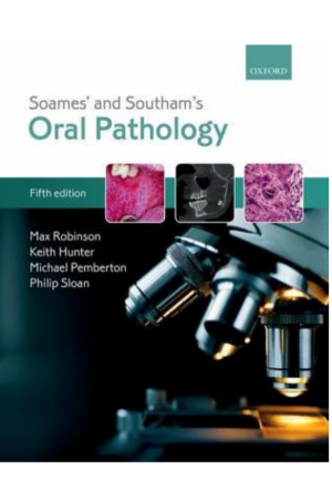 Soames' & Southam's Oral Pathology, 5th edition