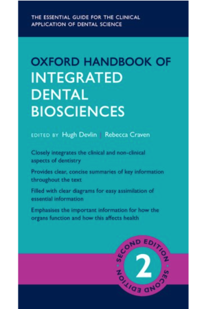 Oxford Handbook of Integrated Dental Biosciences, 2nd edition