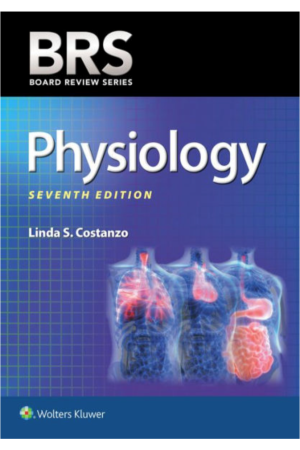 BRS Physiology, 7th Edition