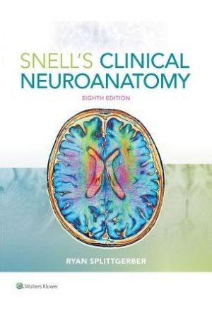 Snell's Clinical Neuroanatomy, 8th Edition