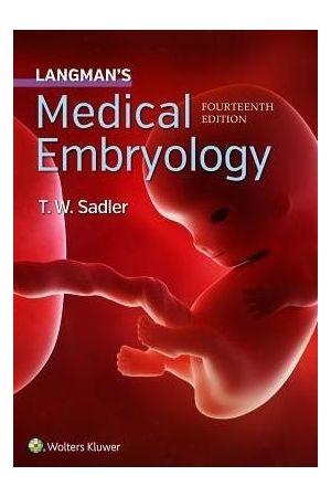 Langman's Medical Embryology , 14th Edition, International Edition