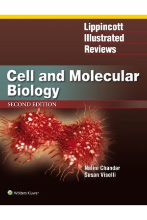 Lippincott Illustrated Reviews: Cell and Molecular Biology, 2nd Edition, International Edition
