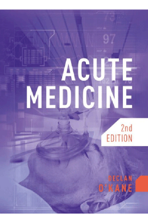 Acute Medicine, 2nd Edition