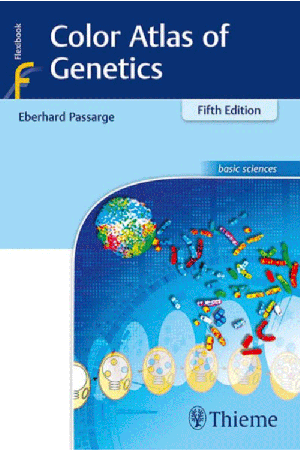 Color Atlas of Genetics, 5th Edition