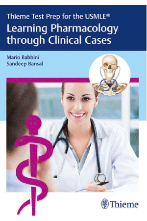 Thieme Test Prep for the USMLE: Learning Pharmacology through Clinical Cases