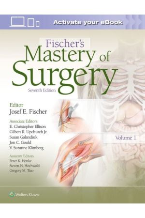 Fischer's Mastery of Surgery, 7th Edition
