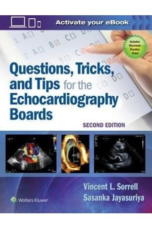 Questions, Tricks, and Tips for the Echocardiography Boards, 2nd Edition