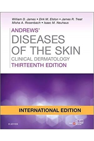Andrews' Diseases of the Skin: Clinical Dermatology, International Edition, 13th Edition