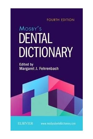 Mosby's Dental Dictionary, 4th Edition