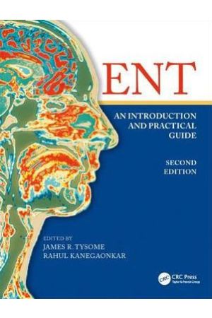 ENT-An-Introduction-and-Practical-Guide-9781138198234