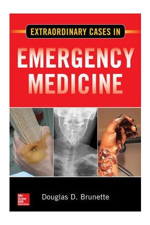 9781260031089-Extraordinary-Cases-in --Emergency-Medicine