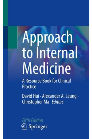 Approach to Internal Medicine: A Resource Book for Clinical Practice, 5th Edition