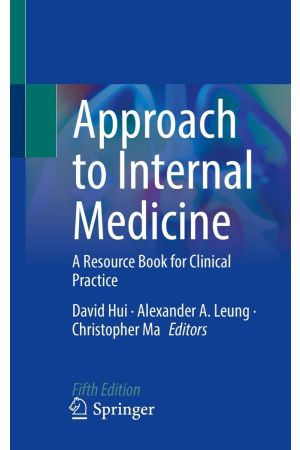 Approach to Internal Medicine: A Resource Book for Clinical Practice