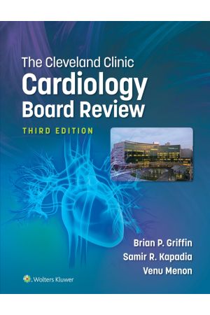 The Cleveland Clinic Cardiology Board Review