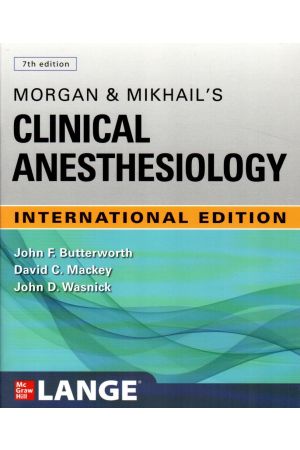 Morgan And Mikhail's Clinical Anesthesiology