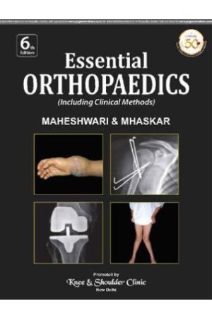 Essential Orthopaedics: Including Clinical Methods, 6th Edition