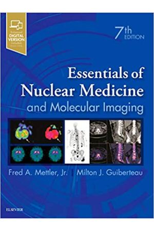 Essentials of Nuclear Medicine and Molecular Imaging, 7th Edition