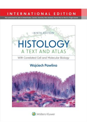 Histology: A Text and Atlas: With Correlated Cell and Molecular Biology. International Edition, 9th edition