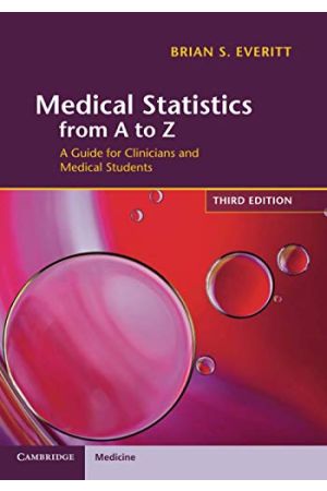 Medical Statistics from A to Z: A Guide for Clinicians and Medical Students,