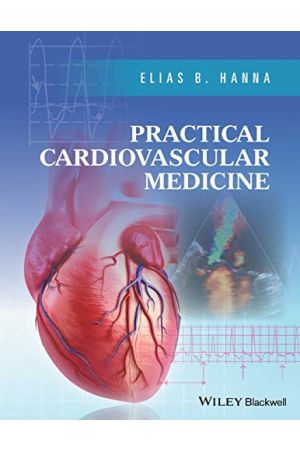 Practical Cardiovascular Medicine, 1st edition