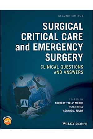 surgical-critical-care-and-emergency-surgery-clinical-questions-and-answers-9781119317920
