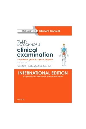 Talley and O'Connor's Clinical Examination: A Systematic Guide to Physical Diagnosis, 8th Edition, Intenational Edition