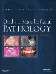 Oral and Maxillofacial Pathology, 3rd Edition