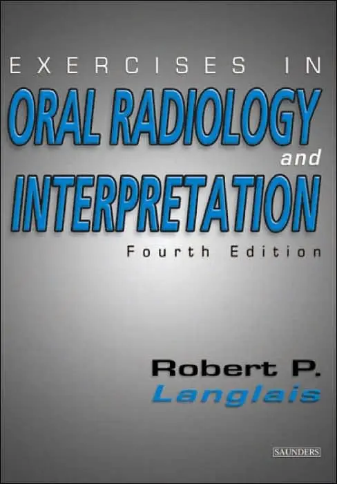 Excercises in Oral Radiology and Interpertation, 4tht Edition